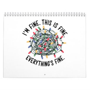 Im Fine This is Fine Everything is Fine Funny Xmas Calendar
