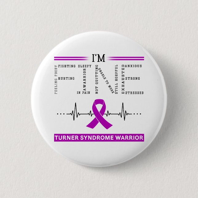 I'm Fine Turner Syndrome Warrior Button (Front)