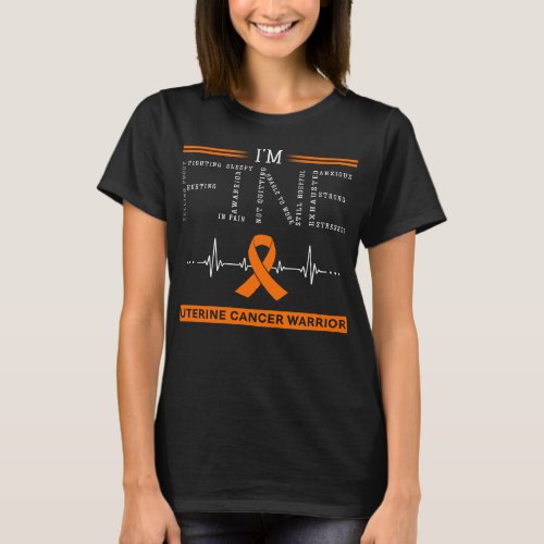 Im Fine Uterine Cancer Warrior T_Shirt