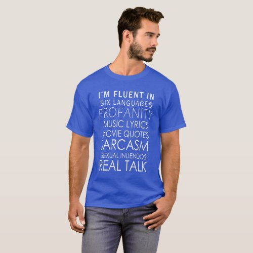 Im Fluent In Six Languages Profanity Music T_Shirt