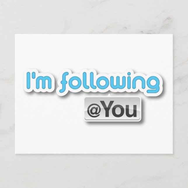 "I'm following @you" Postcard (Front)