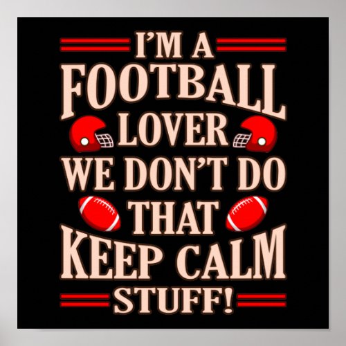 Im Football Lover Footballer Player Coach Game Poster