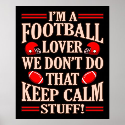 Im Football Lover Footballer Player Coach Game Poster