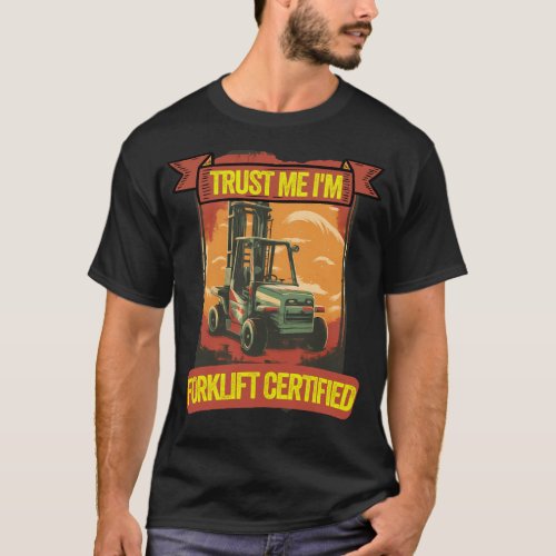 im forklift certified shirt