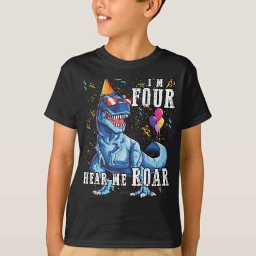 Im Four Hear me Roar 4th Birthday Dinosaur Shirts