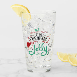 I'm Freaking Jolly Funny Festive Christmas Snark Glass