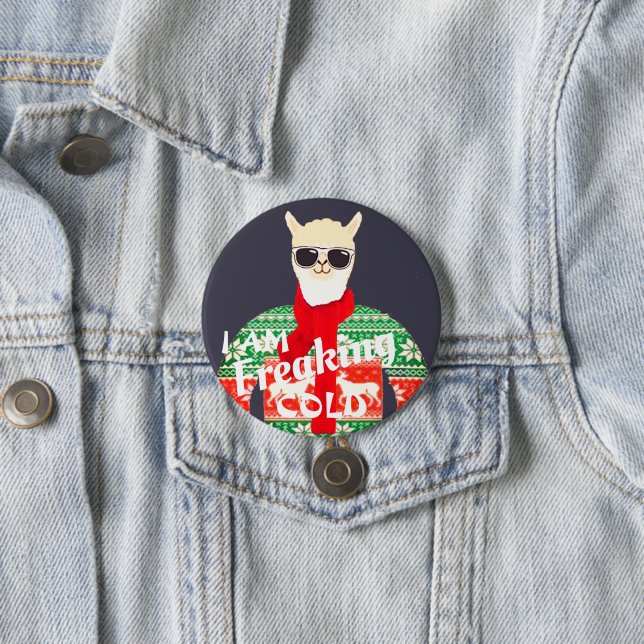 I'm Freezing! Funny Christmas Llama Design Button (In Situ)