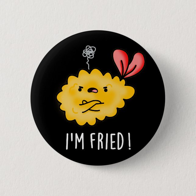 I'm Fried Funny Tempura Sushi Pun Dark BG Button (Front)