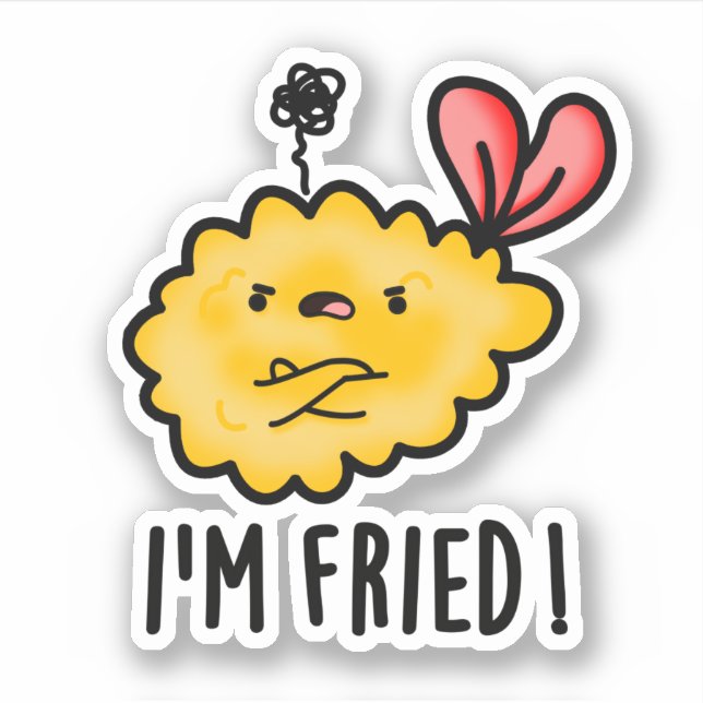 I'm Fried Funny Tempura Sushi Pun  Sticker (Front)
