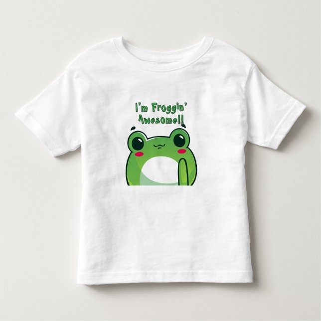 "I'm Froggin' Awesome" -Frog themed cute T-Shirt (Front)