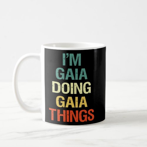 IM Gaia Doing Gaia Things Personalised  with Fron Coffee Mug