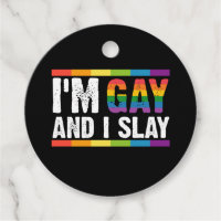 I'm Gay and I Slay LGBTQ Gay Pride