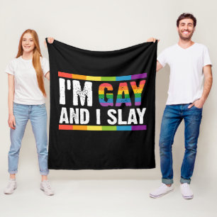 I'm Gay and I Slay LGBTQ Gay Pride Fleece Blanket