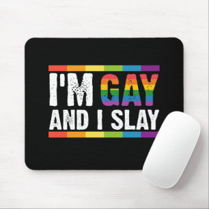 I'm Gay and I Slay LGBTQ Gay Pride Mouse Pad