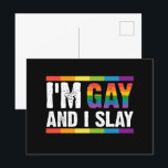 I'm Gay and I Slay LGBTQ Gay Pride  Postcard<br><div class="desc">I'm Gay and I Slay LGBTQ Gay Pride</div>