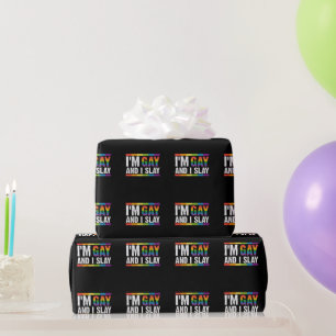 I'm Gay and I Slay LGBTQ Gay Pride Wrapping Paper