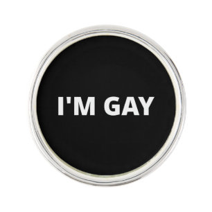 I'm Gay Lapel Pin