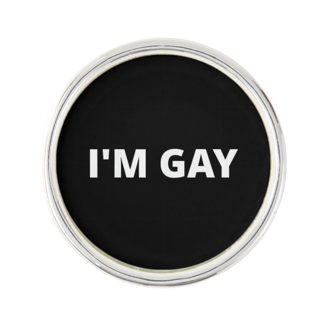 I'm Gay Lapel Pin (Front)