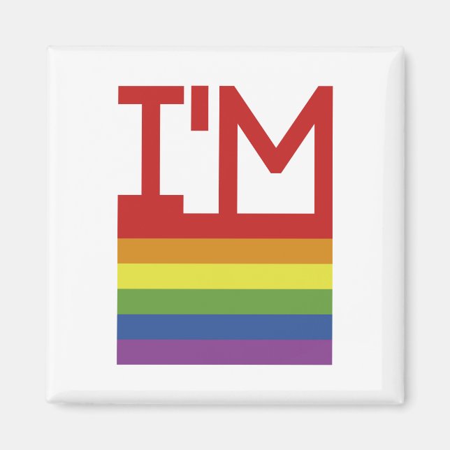 I'm Gay | Rainbow Flag Magnet (Front)