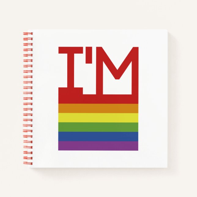 I'm Gay | Rainbow Flag Notebook (Front)