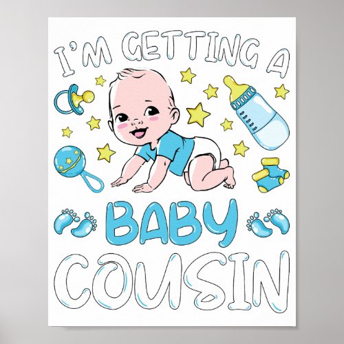 Im Getting A Baby Cousin Boy Gender Reveal Poster