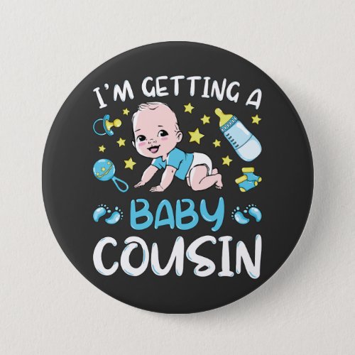 Im Getting A Baby Cousin Boy Gender Reveal Round Button