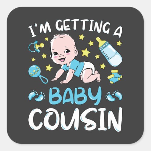 Im Getting A Baby Cousin Boy Gender Reveal Square Sticker