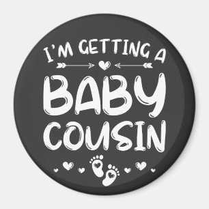 I'm Getting A Baby Cousin Gender Reveal Circle Magnet