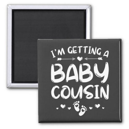 Im Getting A Baby Cousin Gender Reveal Square Magnet