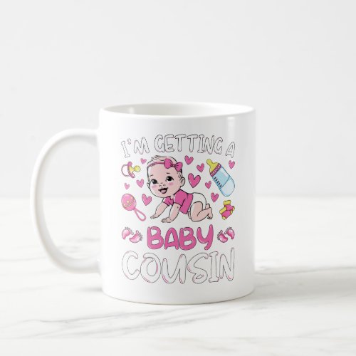 Im Getting A Baby Cousin Girl Gender Reveal Coffee Mug