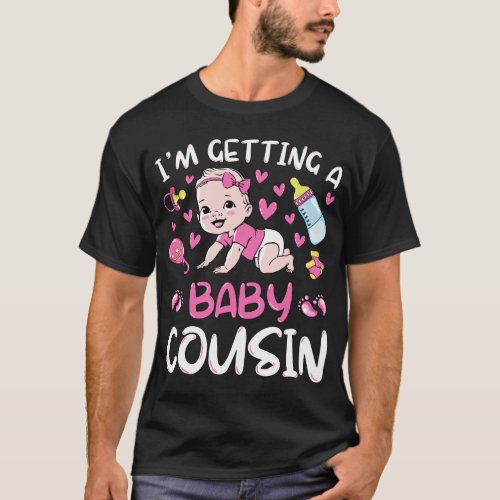 Im Getting A Baby Cousin Girl Gender Reveal Men T_Shirt