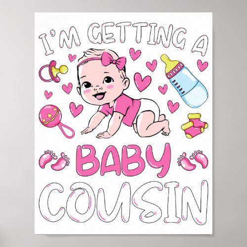 Im Getting A Baby Cousin Girl Gender Reveal Poster