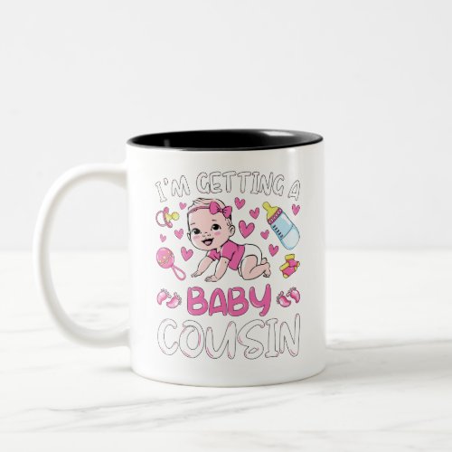 Im Getting A Baby Cousin Girl Gender Reveal Two_Tone Coffee Mug