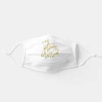 Im Getting Married Face Mask Faux Gold