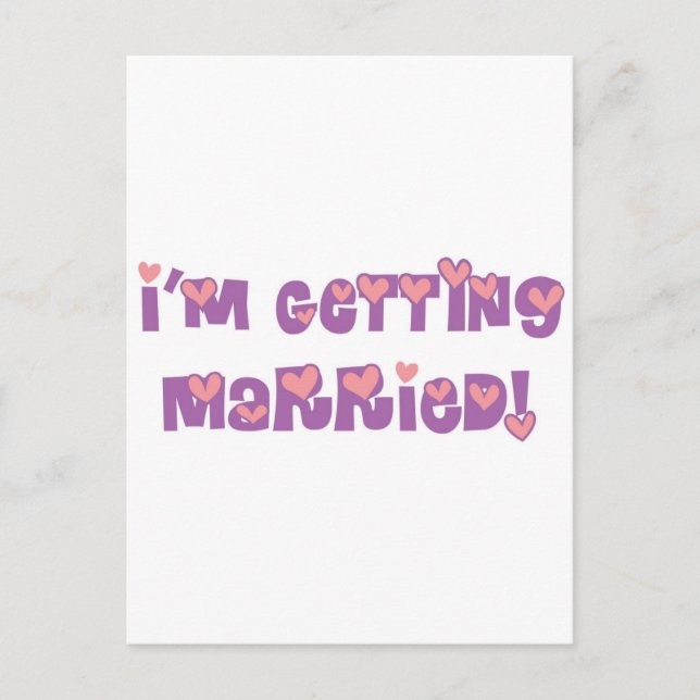 I'm Getting Married Postcard (Front)