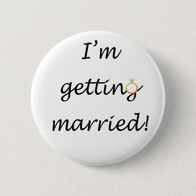 'I'm getting married!' Standard Badge Pinback Button (Front)