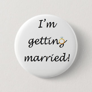 'I'm getting married!' Standard Badge Pinback Button