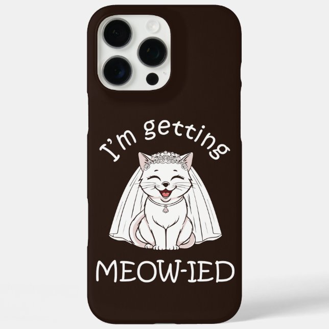 I'm Getting Meow-ied! Case-Mate iPhone Case (Back)