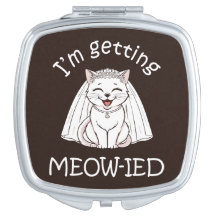 I'm Getting Meow-ied!