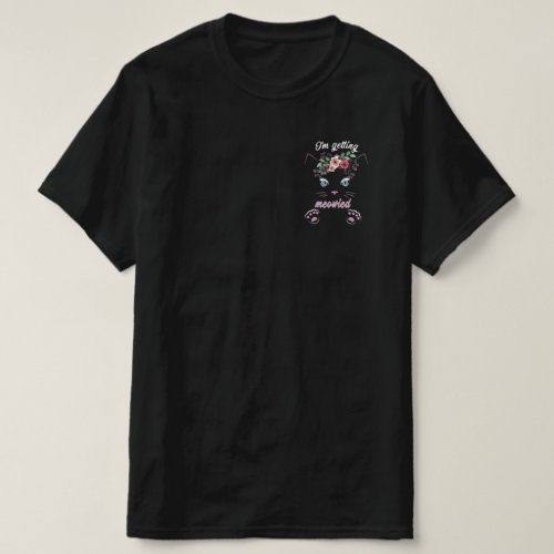 Im Getting Meowied Cute Cat Lover T_Shirt