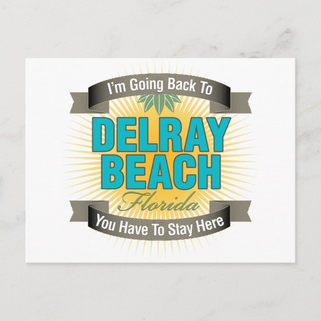 I'm Going Back To (Delray Beach) Postcard (Front)