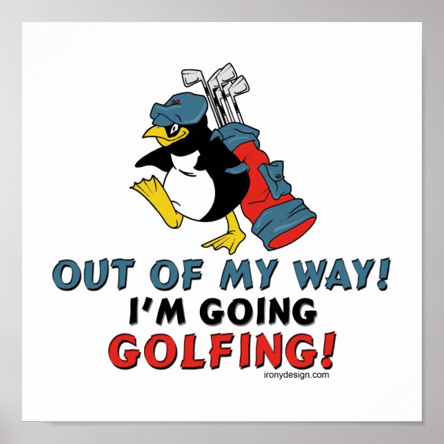 I'm going Golfing Poster (Front)