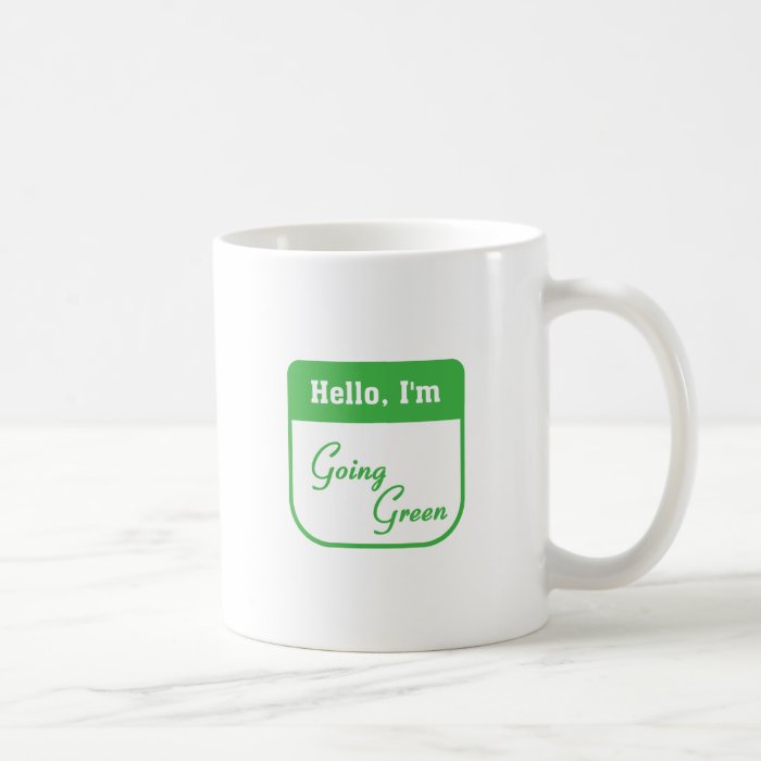 I'm going green coffee mug