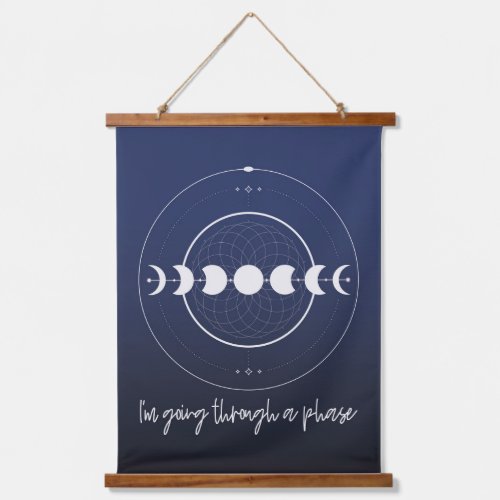 Im Going Through a Phase Moon  Hanging Tapestry
