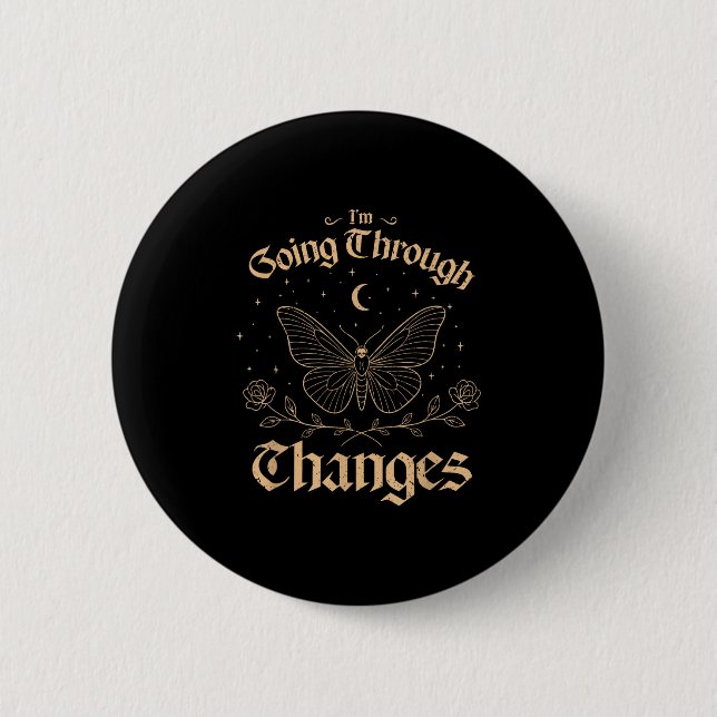 I'm Going Through Changes, Vintage Gothic Bat  Button (Front)