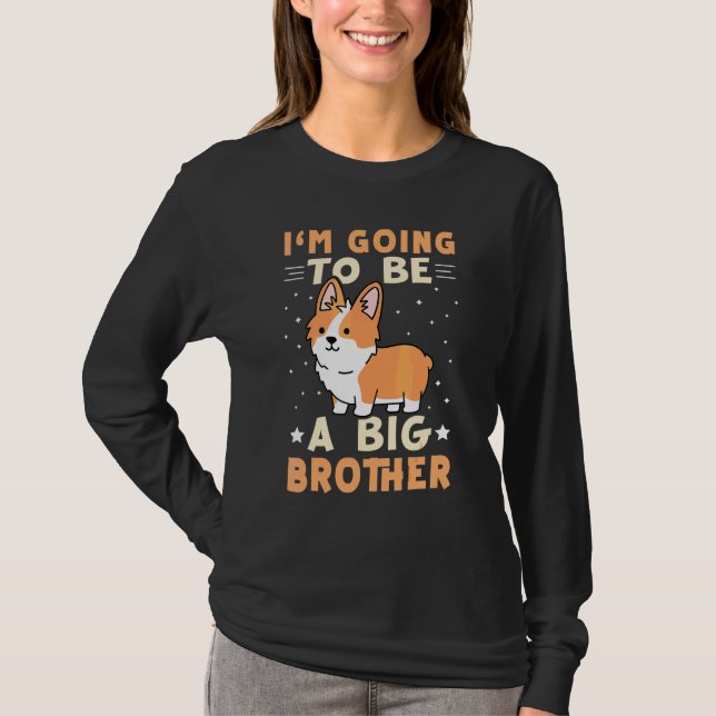 I'm Going To Be A Big Brother 1 T-Shirt (Front)