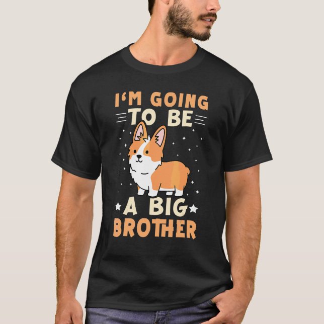 I'm Going To Be A Big Brother 1 T-Shirt (Front)