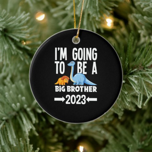 Im Going To Be A Big Brother 2023 Dinosaur Dino Ceramic Ornament