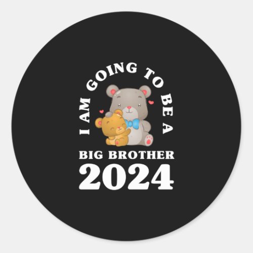 Im Going To Be A Big Brother 2024 Bears Classic Round Sticker