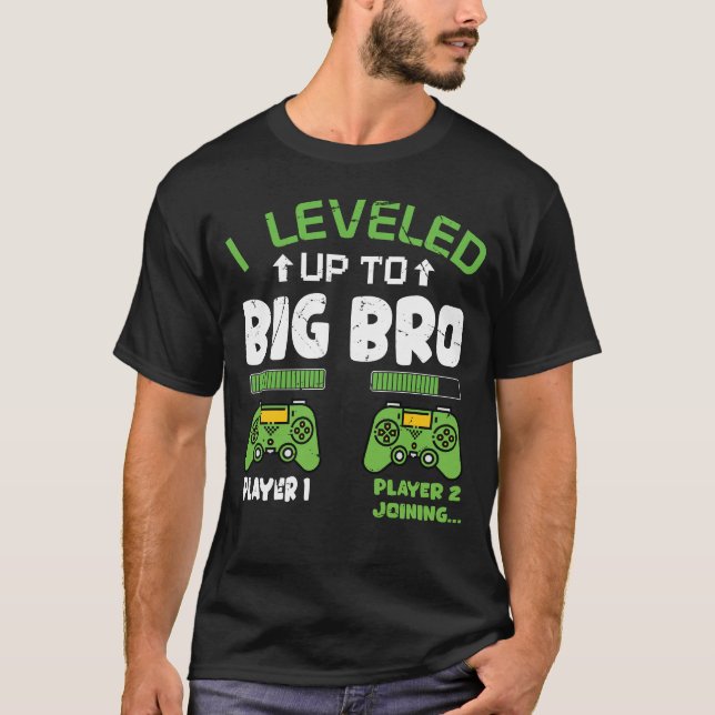 I'm Going To Be A Big Brother 2025 I Leveled Up  T-Shirt (Front)